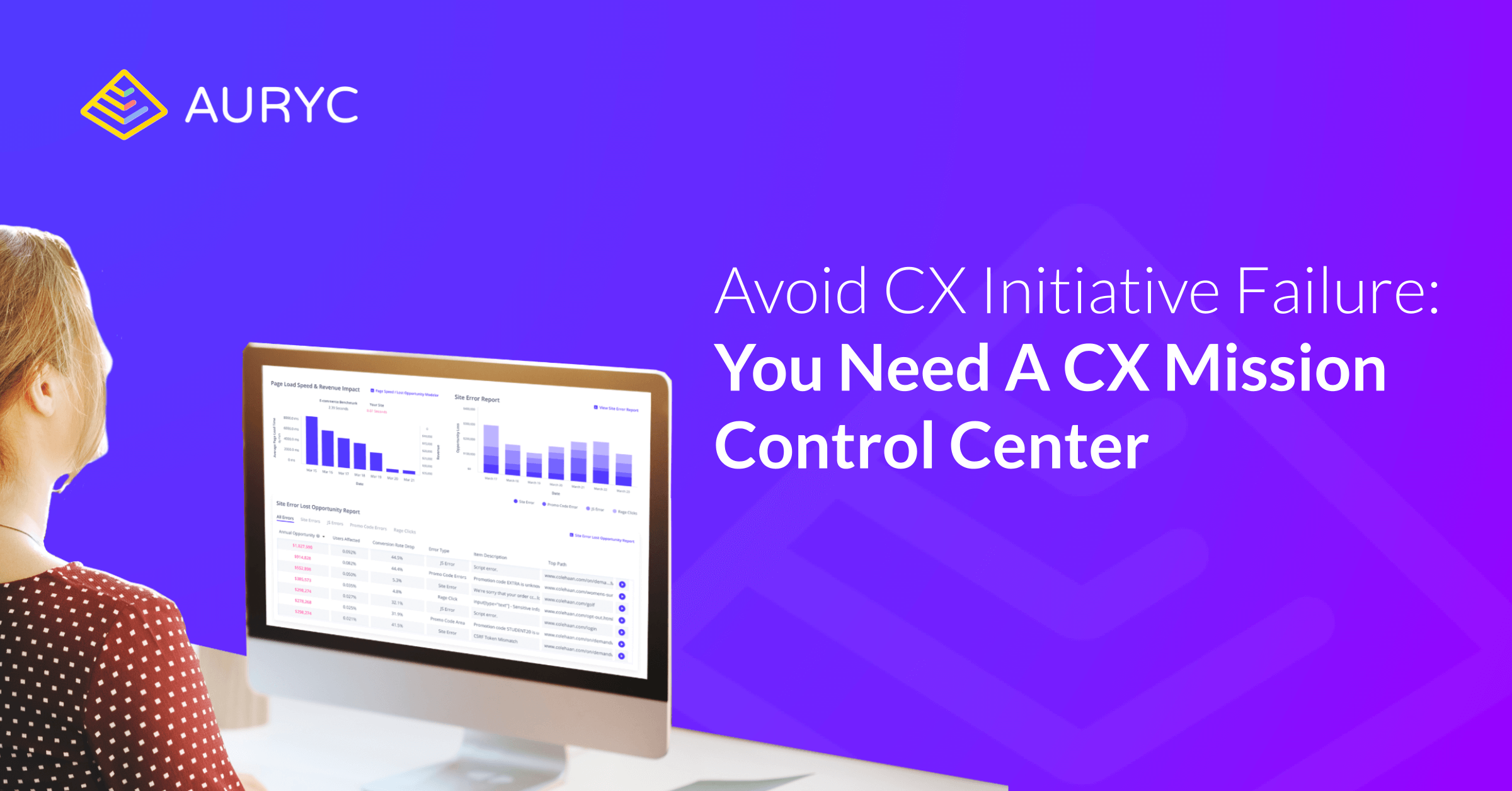 auryc-blog-featured-image-customer_experience_initiative_fail-need_cx_mission_control_center (1)